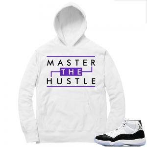 Concord 11 | Master the Hustle | White Hoodie