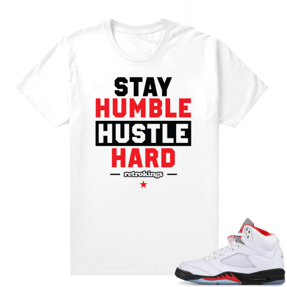 Fire Red 5s sneaker tees White - Stay Humble