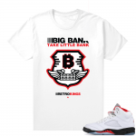 Fire Red 5s sneaker tees White - Big Bank