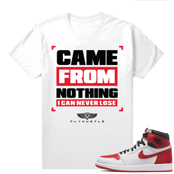 Heritage 1s - Tees White FlyHustle Came From Nothing