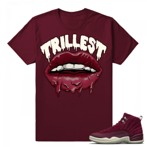 Jordan 12 Bordeaux Maroon T shirt 'Trillest' T shirt Maroon