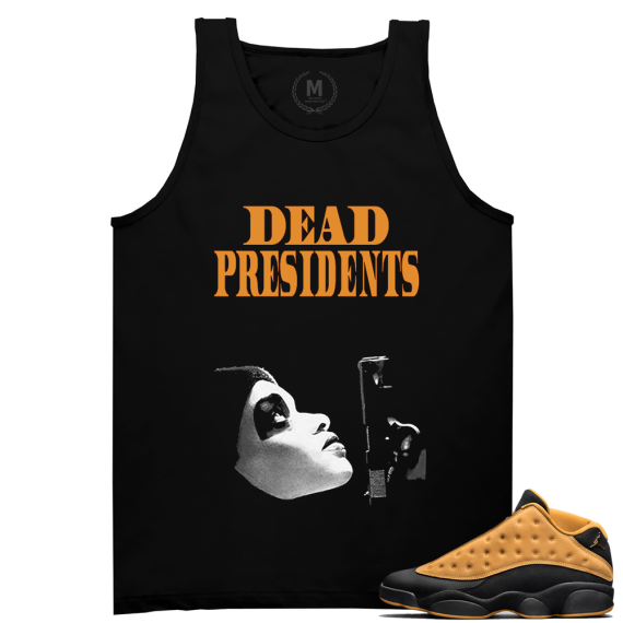 Match Air Jordan 13 Chutney | Dead Presidents | Black Tank Tee