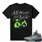 Jordan 5 Green Bean Shirts - Black All Hustle