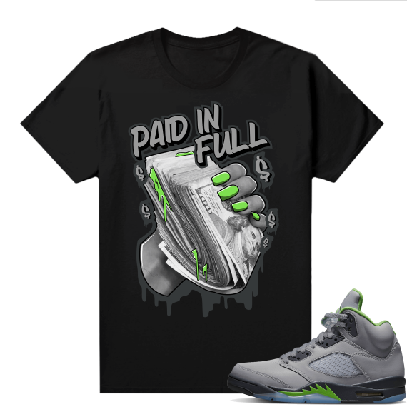 Jordan 5 Green Bean Shirts - Black Paid In Full