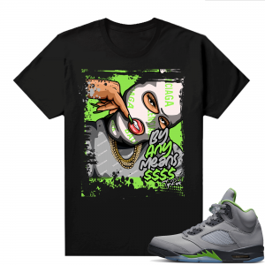 Jordan 5 Green Bean Shirts - Black Top Rank By Any Means