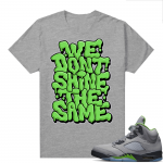 Jordan 5 Green Bean Shirts - Black We dont Shine the Same