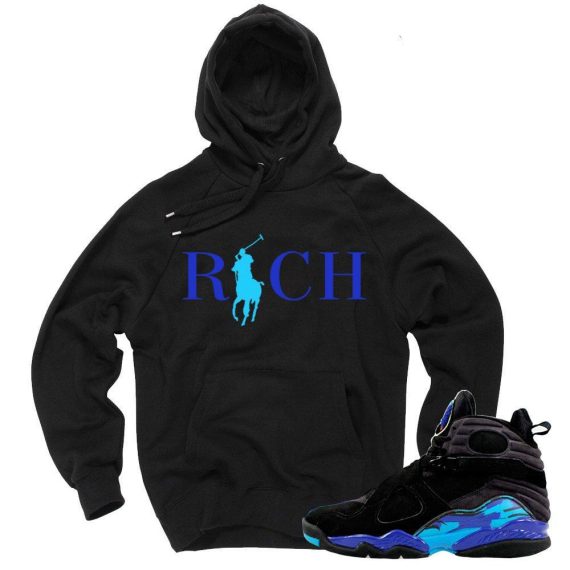 Aqua 8s Hoodie to match 'Country Club Rich' Black Hoodie