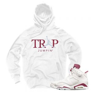 Maroon 6s match 'Trap Jumpin' Hoodie|White Hoodie