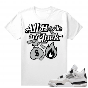 Military Black 4s - Tees White All Hustle