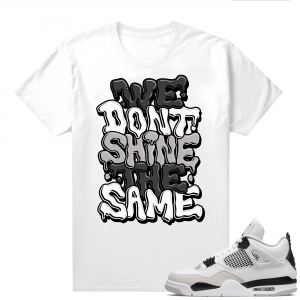 Military Black 4s - Tees White Dont Shine the Same