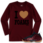 Match Maroon Foamposite | I Love Foams | Maroon Long Sleeve T shirt