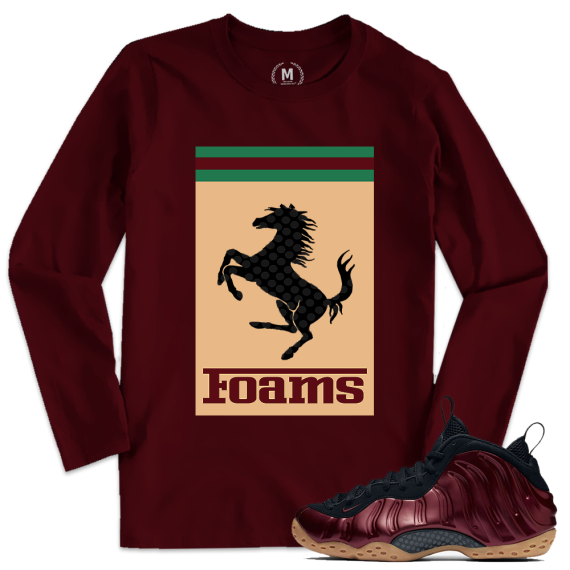 Match Maroon Foamposite | Rari | Maroon Long Sleeve T shirt