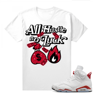 Red Oreo 6s Shirts - White All Hustle