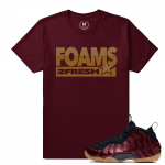 Match Maroon Foamposite | Foams 2 Fresh | Maroon T shirt