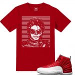 Match Gym Red 12 Jordan Retros | King Of Pop | Red T shirt