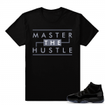 Shirts matching Air Jordan 11  Master the Hustle  Black tee