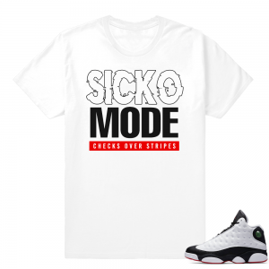 Sicko Mode Jordan 13 shirt  He Got Game  White tee