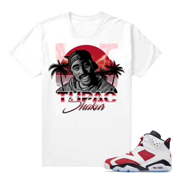 Sneaker Shirts Jordan 6 Carmine White Tupac