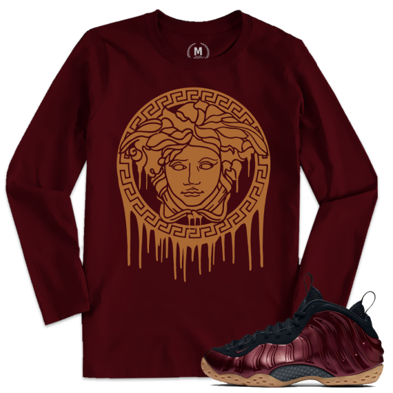 Match Maroon Foamposite | Medusa Drip | Maroon Long Sleeve T shirt