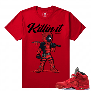 Retro 5 Jordan Red Suede - Killin it Deadpool Matching Shirt - Red