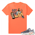 Magnet Yeezy 700 | Got EM | Bright Orange Shirt