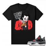 Jordan 4 Infrared Shirts - Black Clowns