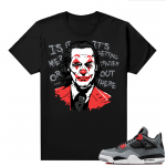 Jordan 4 Infrared Shirts - Black Joker