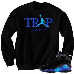 Aqua 8s Crewneck to match 'Trap Jumpin' Black Crewneck