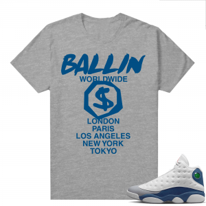 French Blue 13s Shirts Heather Grey Ballin Worldwide