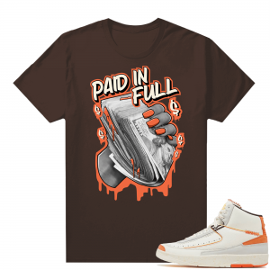 Jordan 2 Orange Sail Maison Chateau Rogue Shirts Brown Paid In Full