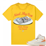 Jordan 2 Orange Sail Maison Chateau Rogue Shirts Gold Need My Cut