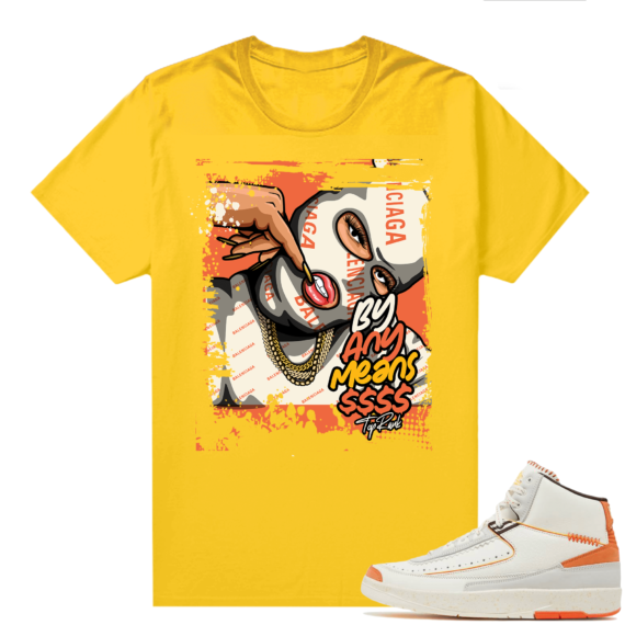 Jordan 2 Orange Sail Maison Chateau Rogue Shirts Gold TopRank By Any Means