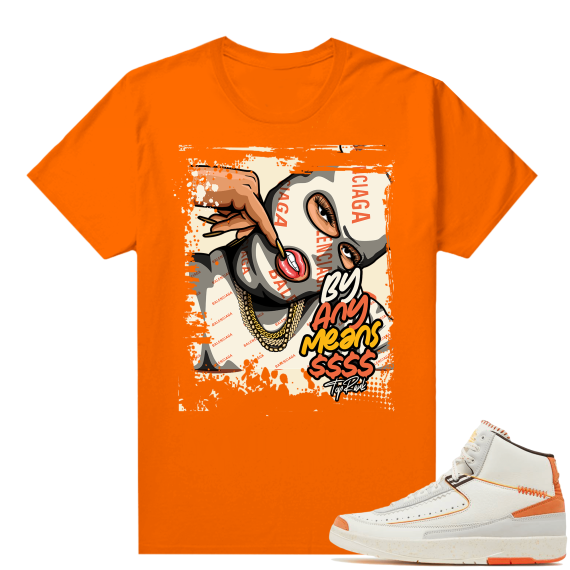 Jordan 2 Orange Sail Maison Chateau Rogue Shirts Orange TopRank By Any Means