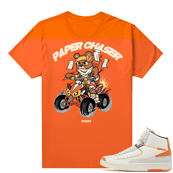 Jordan 2 Orange Sail Maison Chateau Rogue Shirts Orange TopRank Paper Chaser Bear