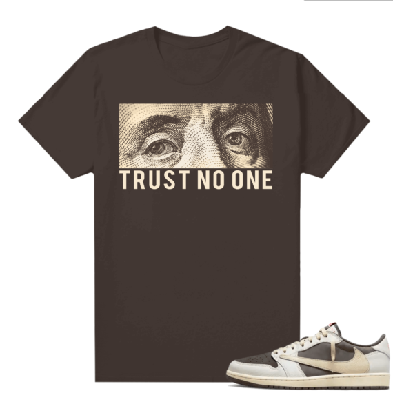 Travis Scott Jordan 1 Low Reverse Mocha Shirts Brown Trust No One