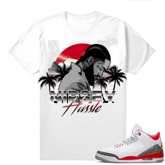 Fire Red 3s shirts  White Nipsey Paradise