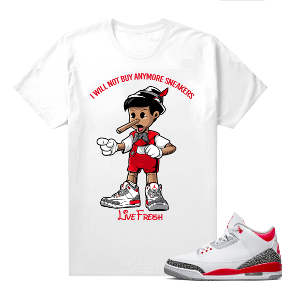 Fire Red 3s shirts  White Sneakerhead Pinocchio