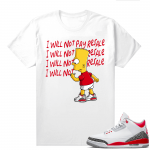 Fire Red 3s shirts  White Will Not Pay Resale