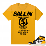 Jordan 1 Taxi Shirts  Yellow Gold Ballin Worldwide