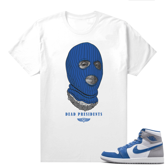 Jordan 1 True Blue shirts  White Dead Presidents