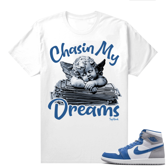 Jordan 1 True Blue shirts  White TopRank Chasing My Dreams