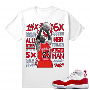 Jordan 11 Cherry shirts  White MJ Final Shot