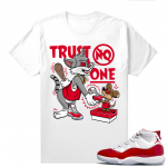 Jordan 11 Cherry shirts  White Trust No One Cartoon