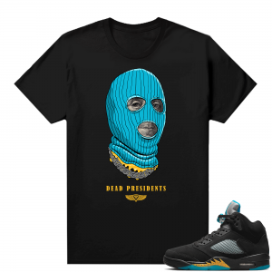 Jordan 5 Aqua shirts  Black Dead Presidents