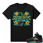 Jordan 5 Aqua shirts  Black Trust No One Floral