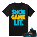 Jordan 5 Aqua shirts  Shoe Game Lit