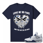 Midnight Navy 4s Shirts  Tee Navy Love Be So Fake