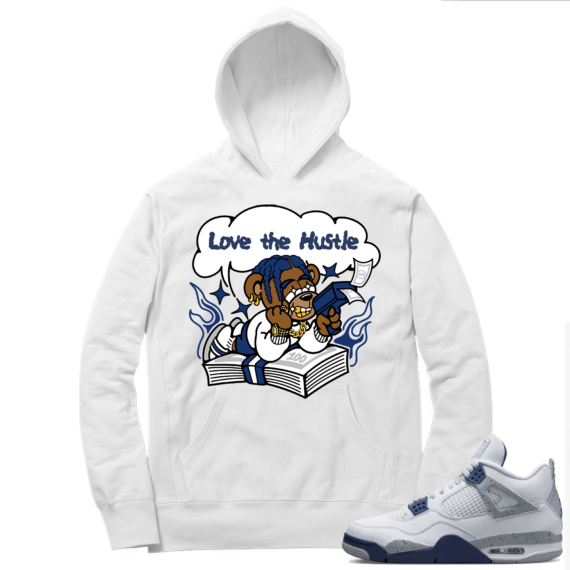 Midnight Navy 4s  Hoodie White Love the Hustle